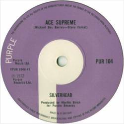 Silverhead : Ace Supreme - Oh No No